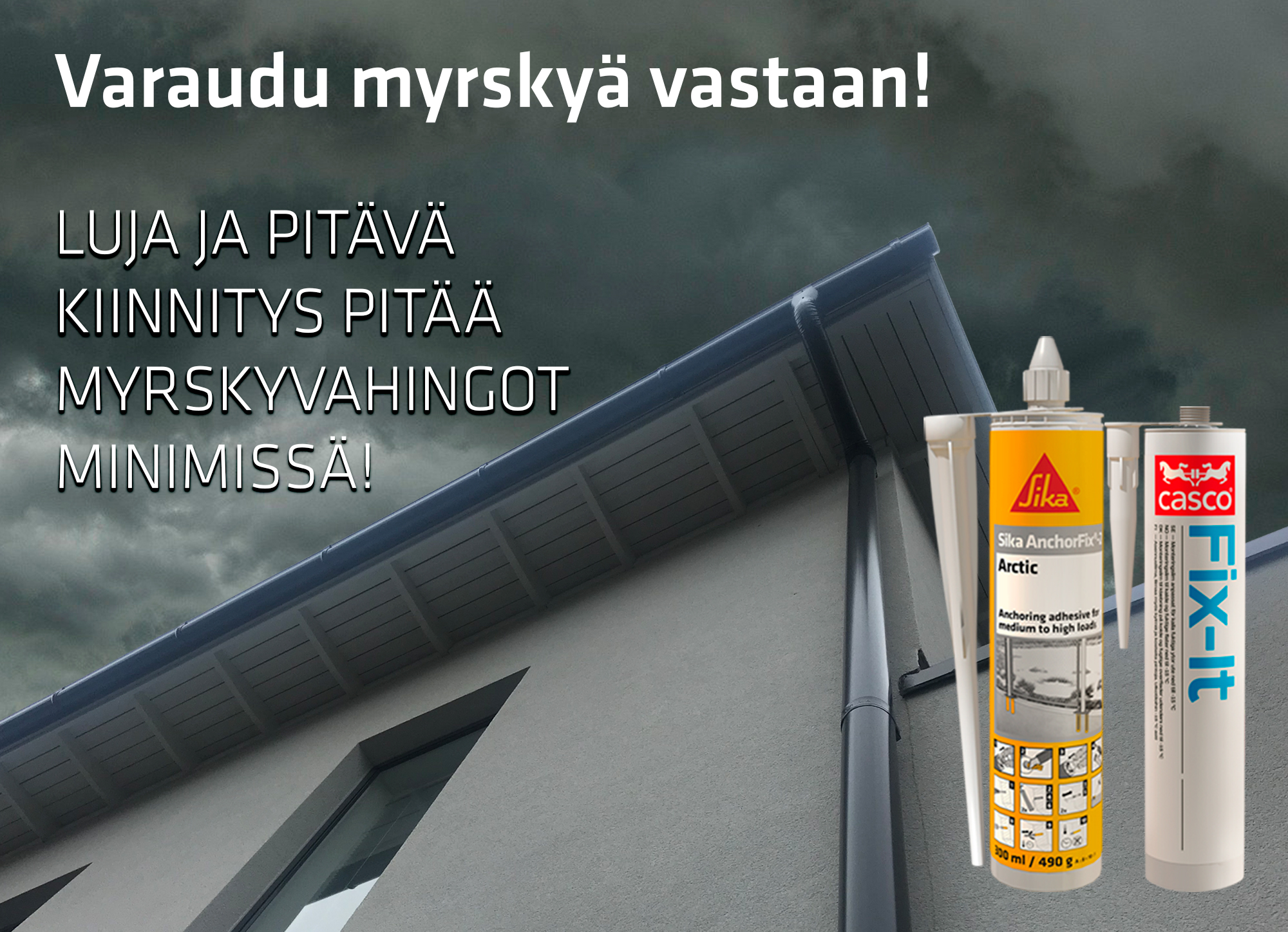 Tuotteet kylmän kauden tiivistämiseen ja liimaamiseen